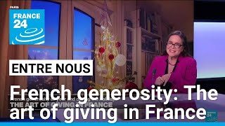 French generosity: The art of giving in France • FRANCE 24 English