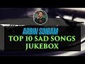 ARBIN SOIBAM TOP 10 SAD SONGS || Updated till 2019 Jan