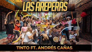 Tinto ft Andrés Cañas - Las Areperas  (Video Oficial)