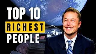 Top 10 Richest People In The World May 2022