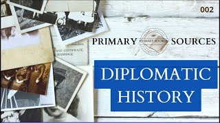 Diplomatic History - Source Spotlight  002