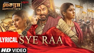 Sye Raa Title Song Lyrical Video - Tamil | Chiranjeevi | Ram Charan | Surender Reddy | Amit Trivedi