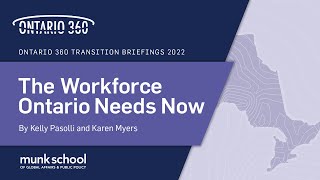 ON360 The Workforce Ontario Needs Now