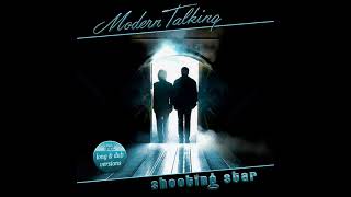 Modern Talking - 2006 - Shooting Star - Disco Version - Unofficial Release