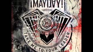 ¡MAYDAY! - Take Me To Your Leader (Prod. by Plex Luthor \u0026 Gianni Ca$h)