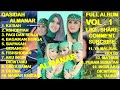 Qasidah ALMANAR Full Album Vol. 1 - Ka'bah ! Ashobiyah ! Pagi dan Senja ! Bagaikan Bunga