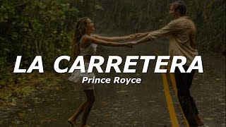 Prince Royce - La Carretera (Letra/Lyrics)
