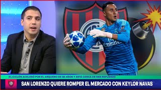 Bombazo histórico 💣 Keylor Navas está a un Paso de San Lorenzo 🔵🔴🔵