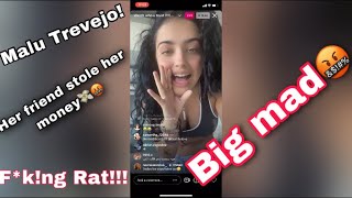 Malu Trevejo BIG MAD🤬*her friend stole her 20,000*. She exposed him.😨😡