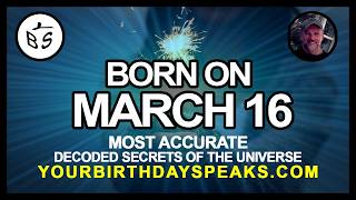 Born on March 16 | Numerology and Astrology Analysis