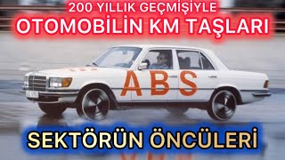 200 YILLIK GEMİŞİ ile ARABA TARİHİNİN KM TAŞLARI ve OTOMOBİL DÜNYASINA YÖN VEREN BULUŞLAR-İCATLAR