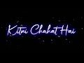 Kitni chahat hai Dil Mein tu Jaane Na | iMovie black screen video status ag mix 10