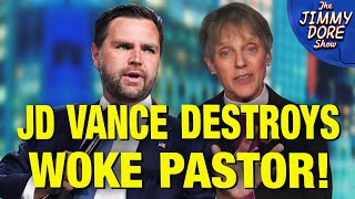 “Lady Priests Saying Woke Stuff Should Go To Jail!” – J.D. Vance