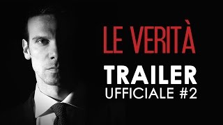 LE VERITA' I Trailer Ufficiale #2 del Thriller psicologico italiano I HD