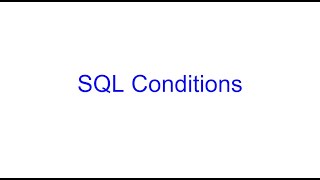 Conditions in SQL | SQL Bits | Kovolff