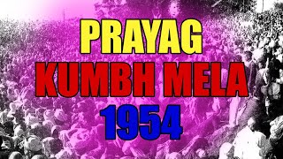 Prayag Kumbh Mela 1954: A Rare Glimpse into History and Devotion