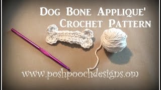 Dog Bone Applique Crochet Pattern