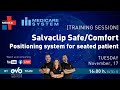 [TRAINING Session] Salvaclip Safe/Comfort - Positioning systems for seated patients