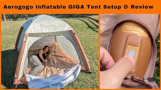 Aerogogo Inflatable GIGA Tent Setup \u0026 Review