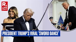 LIVE: Trump's Epic 'Sword Dance' at Inaugural Ball Leaves Netizens in Splits | Republic TV