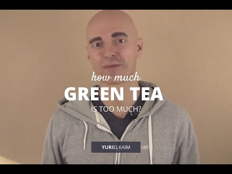 How Much Green Tea Should You Drink Each Day How Much Green Tea Should You Drink Each Day
