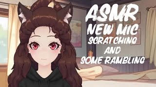 ASMR: New mic! Mic scratching and some rambling [VTuber]