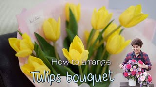 จัดช่อดอกทิวลิป How to arrange Tulips bouquet