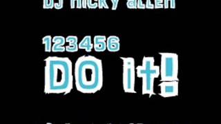 DJ Nicky Allen - 123456 Do It! - dJ fLow 2013 remix