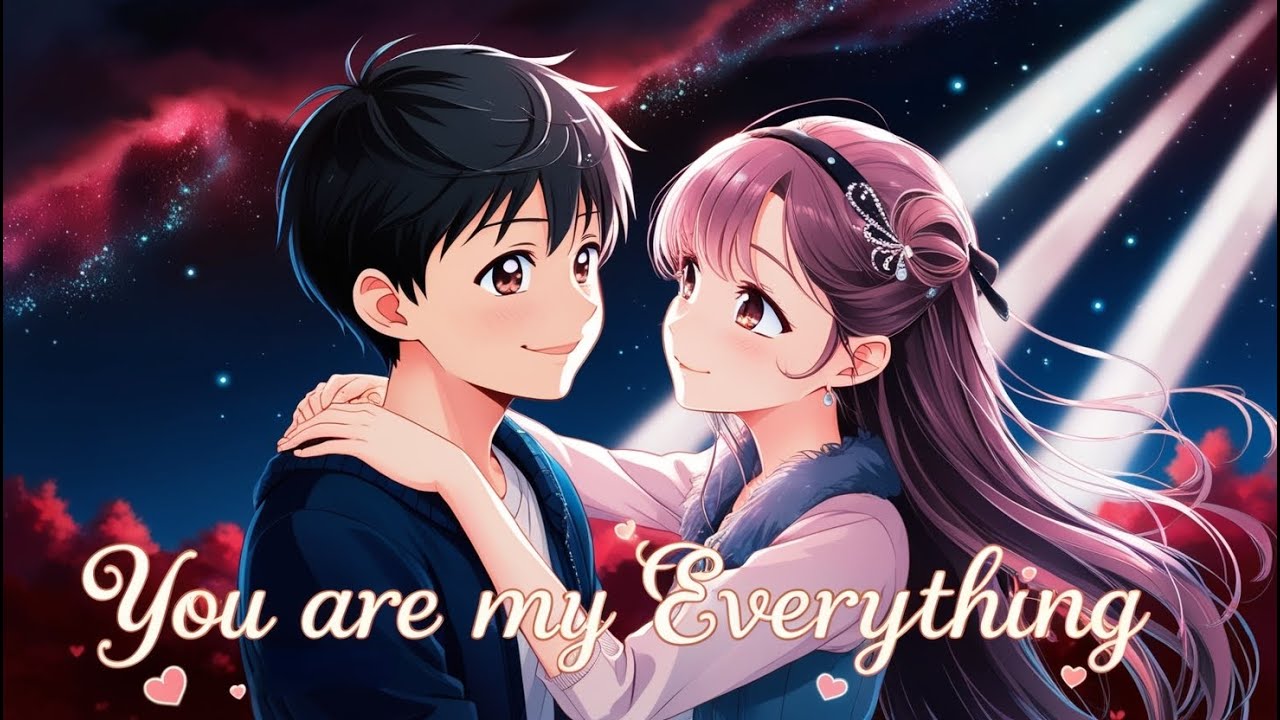 You Are My Every Thing Love Song Couple Love And Friendship Song