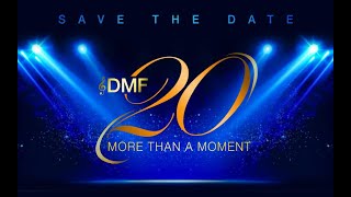 Save The Date - DMF 20: More Than A Moment - 2026 Annual Spring Benefit