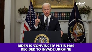President Biden is ‘convinced’ Putin has decided to invade Ukraine