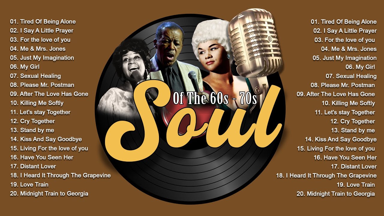 Best Soul Songs Of The 60s 70s🎙Soul Music Greatest Hits Playlist 🎙Old ...