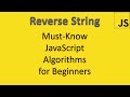 How to Reverse a String in JavaScript Without Using the Reverse Array Method