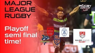 Major League Rugby: Playoffs, Analysis, Opinion, Rumors. Ray, Lewis, McCarthy | RUGBY WRAP UP