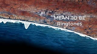 Mean to be ringtones - iRingtones.net