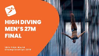 Full Friday 🙌 | High Diving | 27m Final | 18th FINA World Championships 2019