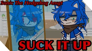 Suck it up // Gacha Club Meme // Sonic The Hedgehog // Sonic Angst