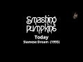 Smashing Pumpkins - Today [Lyrics]