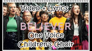 Lyric Video | Believer (Thunder) - One Voice Children's Choir Cover | Imagine Dragons
