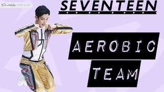 SEVENTEEN Performance team + Dk = Aerobic Team (?)