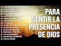 Canciones Cristianas 2024 Para Adorar Con Todo El Corazón / ALABANZA Y ADORACIÓN