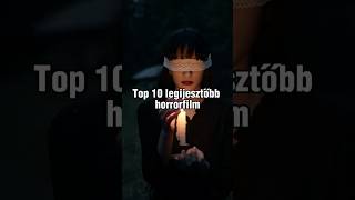 Top 10 legijesztőbb horrorfilm #shorts