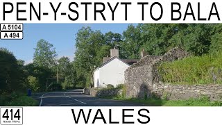 Pen-y-stryt to Bala, Wales