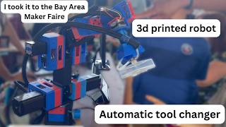 3d printed 6-axis robot with automatic tool changer(end-effector)- I took it to Bay Area Maker Faire