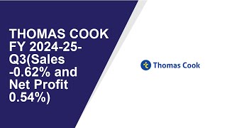 THOMAS COOK Standalone Quarterly Result | Q3 Result 2024-25 | THOMAS COOK latest news