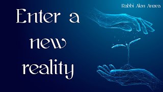 'Enter a new reality' - It's time for a change | Rosh Chodesh Kislev - Rabbi Alon Anava