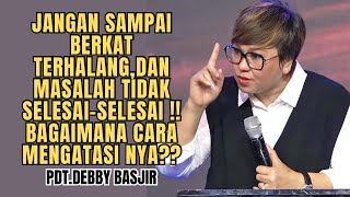 BAGAIMANA MENDENGAR SUARA TUHAN⁉️❓ AWAS BERKAT MU TERHALANG‼️‼️ | Pdt.Debby Basjir