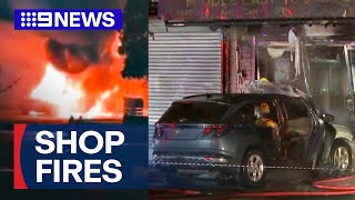 Tobacconists allegedly torched in overnight attacks | 9 News Australia