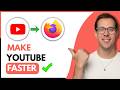 How To Make Youtube On Firefox Faster (Step By Step)