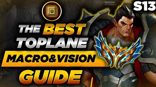 The Best Toplane Macro Guide + Toplane Vision Guide - All You Need to Know About Macro Thinking S13